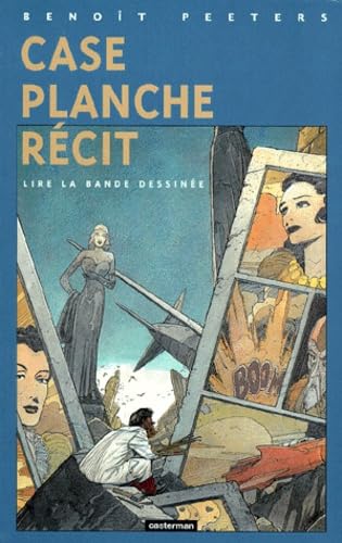 Case, Planche, Recit. Lire La Bande Dessinee 9782203326101