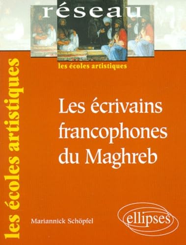 Les écrivains francophones du Maghreb 9782729802295