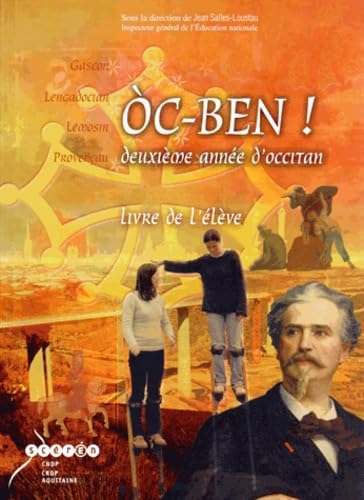 Oc-ben ! Deuxième année d'occitan: Livre de l'élève 9782866174620