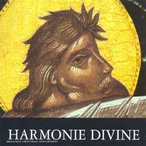 Harmonie divine - Icônes & Musiques de l'ancienne Russie 0709861070015