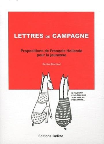 Lettres de campagne : Propositions de François Hollande pour la jeunesse 9782917289570