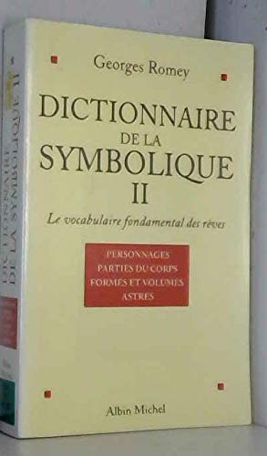 Dictionnaire de la symbolique, tome 2 9782226094070