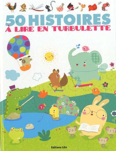 50 histoires a lire en turbulette - Dès 2 ans 9782244417875