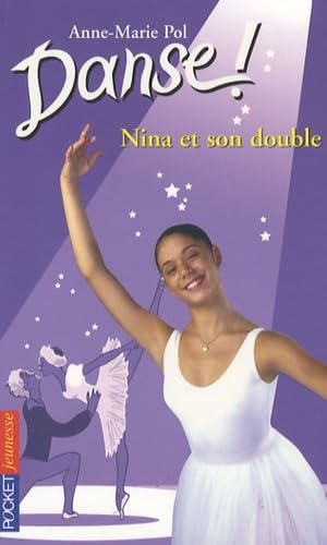Danse ! 38 : Nina et son double 9782266169806