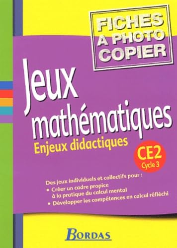 Jeux mathématiques CE2: Enjeux didactiques 9782047299142