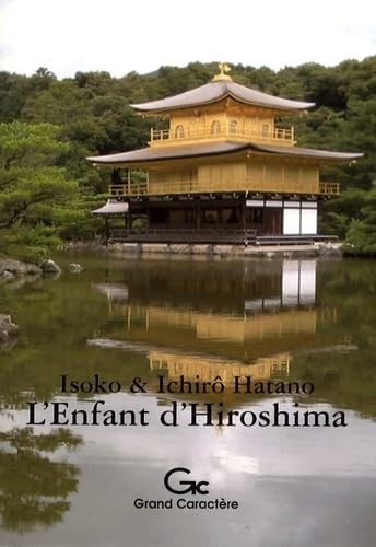 L'Enfant d'Hiroshima 9782744407017