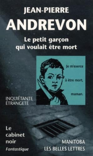 Le Petit garçon qui voulait être mort 9782251771380