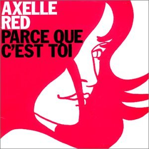 Parce Que C'est Toi 0724389636321