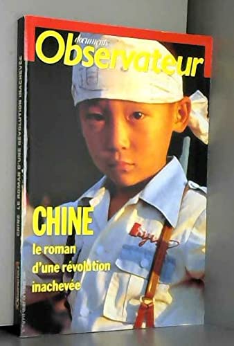 Chine le roman d'une revolution inachevee 9782907338080