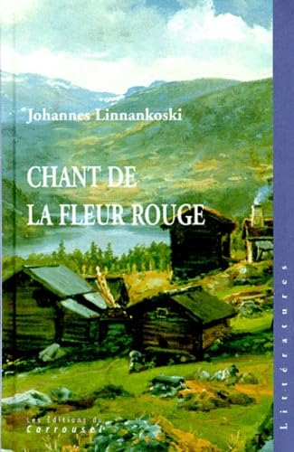 Chant de la fleur rouge 9782745601483