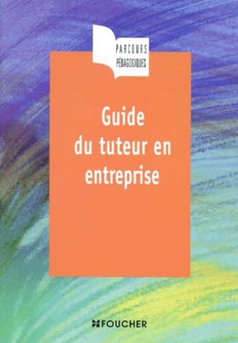 Guide du tuteur en entreprise 9782216033133