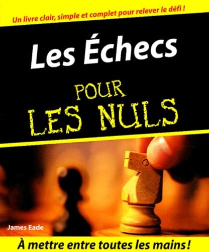 Les échecs pour les nuls 9782876918245