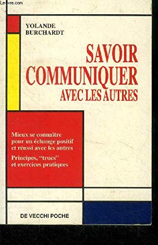 Savoir Communiquer avec les autres 9782732842271