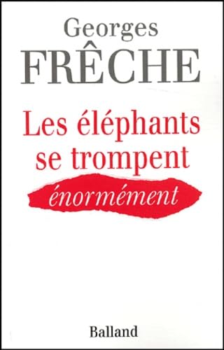 Les éléphants se trompent énormément 9782715814523
