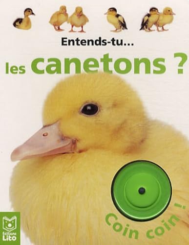 Entends-tu... Les canetons ? Eveil / Cartonné / Livre sonore - Dès 1 an ( périmé ) 9782244300832
