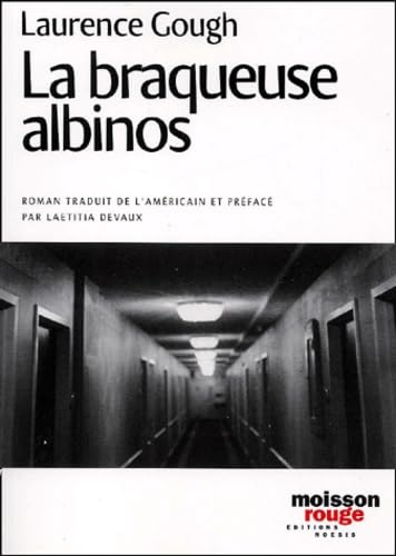 La Braqueuse albinos 9782914645133