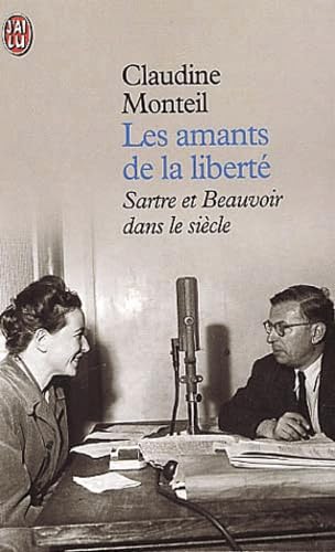 Les Amants de la liberté : Sartre et Beauvoir dans le siècle 9782290317280