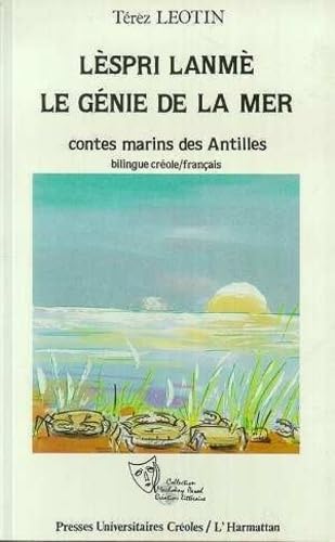 Lèspri lanmè =: Le génie de la mer : contes marins des Antilles 9782738404190