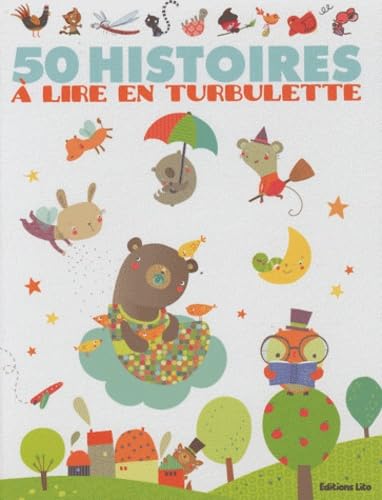 50 histoires à lire en turbulette - Dés 18 mois (J'aime les Histoires) 9782244417721