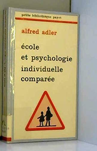 École et psychologie individuelle comparée 9782228325905