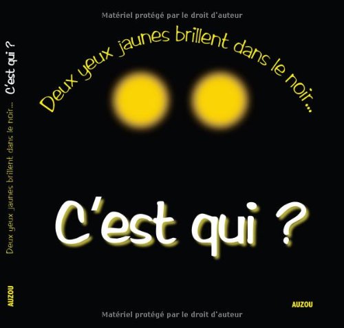 C'est qui ? : Deux yeux brillent dans le noir... 9782733811283