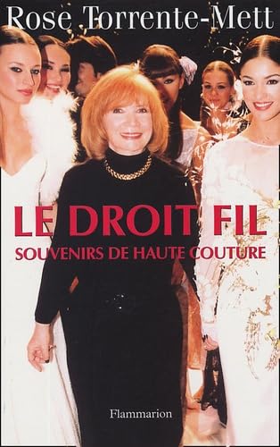 Le Droit Fil: Souvenirs de Haute Couture 9782080687272