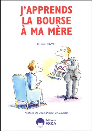 J'apprends la bourse à ma mère 9782747204750