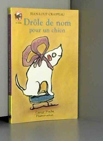 Drôle de nom pour un chien 9782081642379