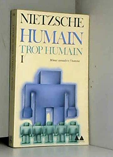 Humain trop humain, tome 1 9782282301068