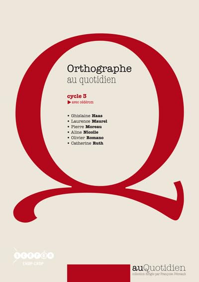 Orthographe au quotidien cycle 3 (1Cédérom) 9782866216733