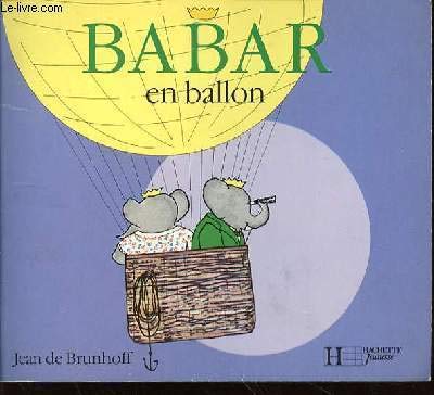 Babar câlins. Babar en ballon 9782010165733