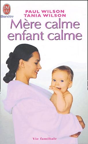 Mère calme, enfant calme 9782290337783