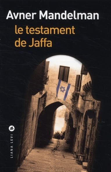 LE TESTAMENT DE JAFFA (0000) 9782867465543