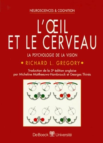 L'oeil et le cerveau 9782744500671