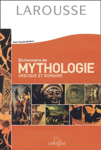 Dictionnaire des mythologies grecque et romaine 9782035053374