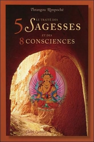 Le Traité des 5 Sagesses et des 8 Consciences 9782905998835