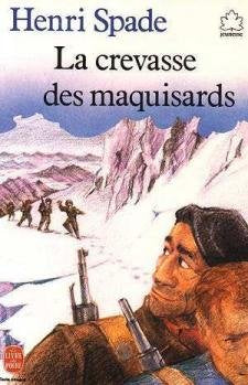 La crevasse des maquisards 9782253035336