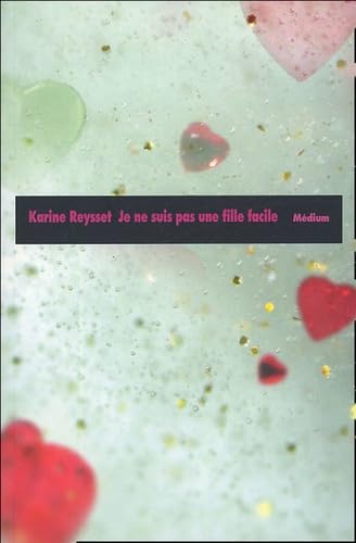 je ne suis pas une fille facile 9782211077552