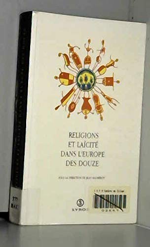 Religions et laïcité dans l'Europe des Douze 9782841460014