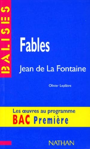 "Fables", La Fontaine: Des repères pour situer l'auteur, ses écrits, l'oeuvre étudiée... 9782091807652