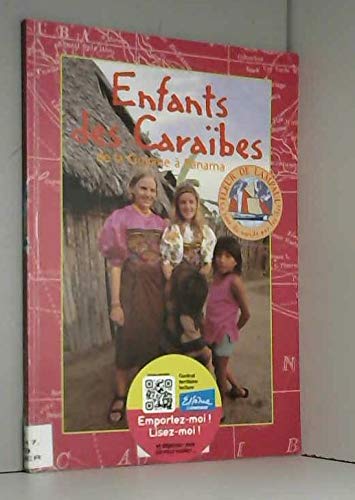 Enfants Des Caraibes. De La Guyane A Panama 9782070529704