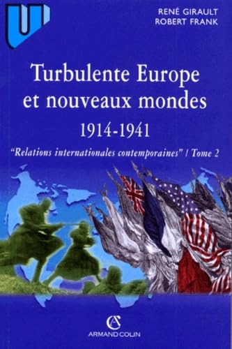 Turbulente Europe et nouveaux mondes 1914-1941. Relations internationales contemporaines, tome 2 9782200218775