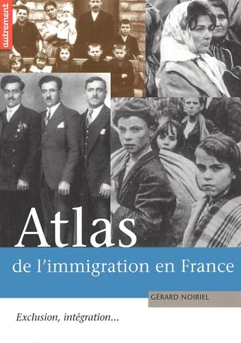 Atlas de l'immigration en France 9782746702738