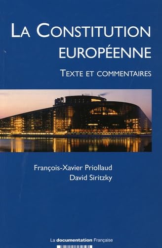 La Constitution Européenne - Texte et Commentaires 9782110058232
