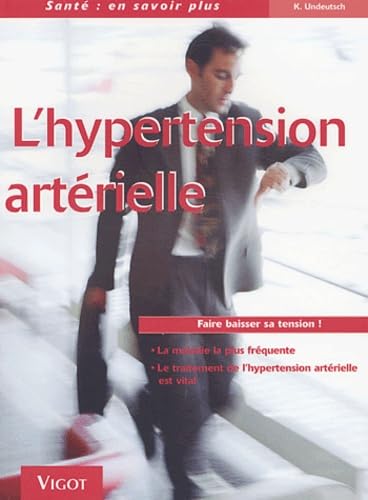L'hypertension artérielle 9782711416035