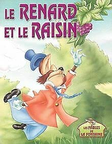 Le renard et le raisin 9782842162702