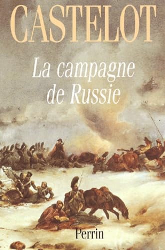 La Campagne De Russie. 1812 9782262019198