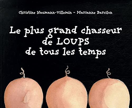 plus grand chasseur de loup de tous les 9782877674744