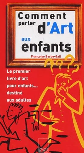 Comment parler d'art aux enfants 9782876603431