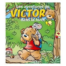 Les aventures de Victor dans la forêt 9782754204378